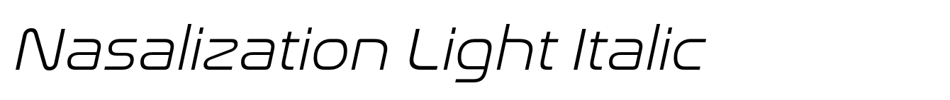 Nasalization Light Italic